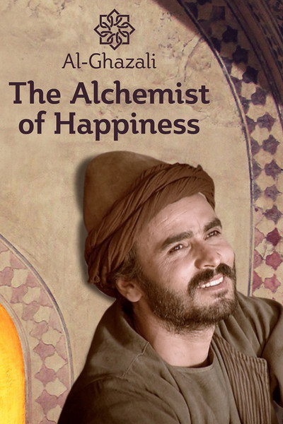 Póster de Al-Ghazali: The Alchemist of Happiness