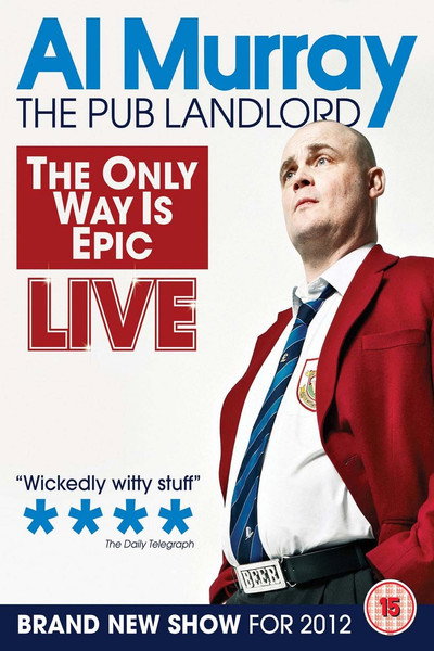 Póster de Al Murray: The Only Way Is Epic Tour