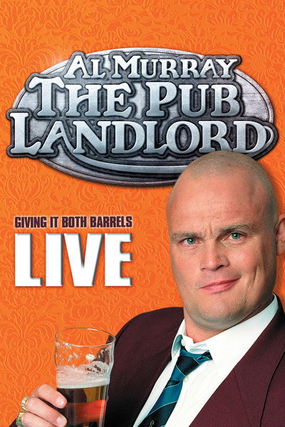 Póster de Al Murray: The Pub Landlord Live - Giving It Both Barrels