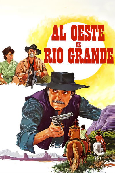 Póster de Al oeste de Río Grande