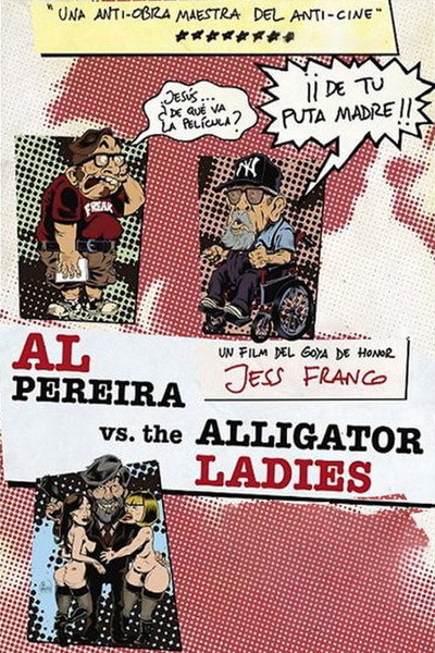 Póster de Al Pereira vs. the Alligator Ladies