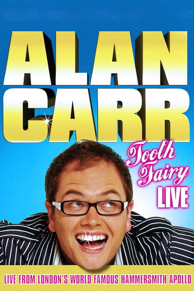 Póster de Alan Carr: Tooth Fairy - Live