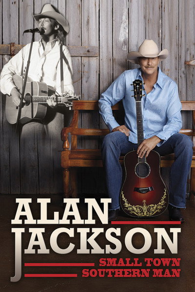 Póster de Alan Jackson: Small Town Southern Man