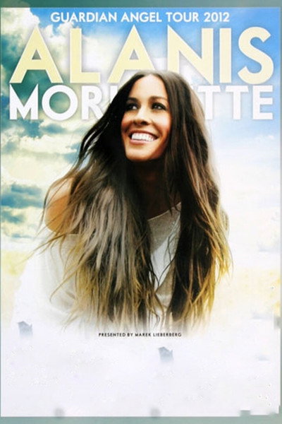 Póster de Alanis Morissette: Guardian Angel Tour 2012 Live