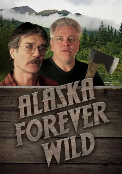 Póster de Alaska - Forever Wild