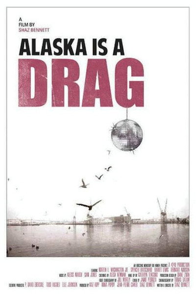 Póster de Alaska Is a Drag