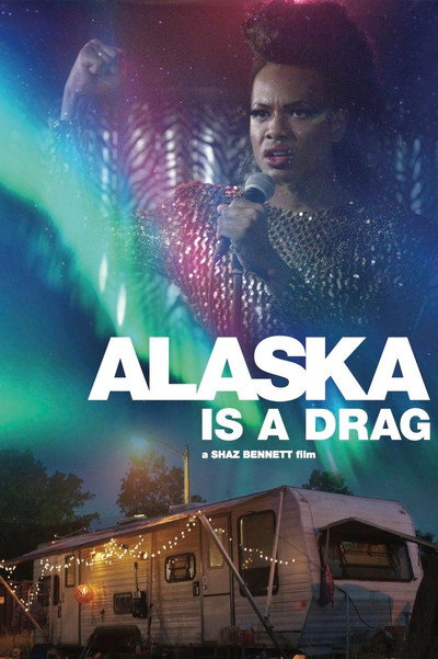 Póster de Alaska Is a Drag
