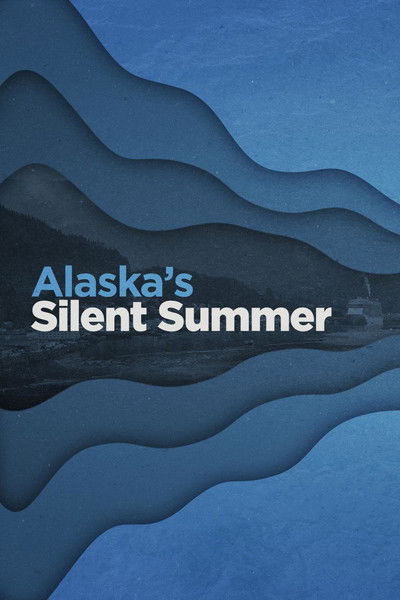 Póster de Alaska's Silent Summer