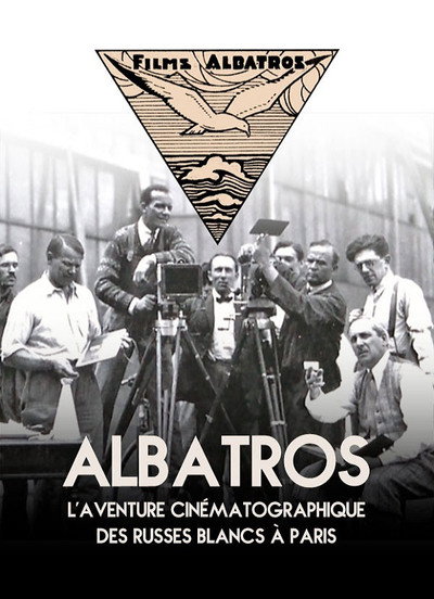 Póster de Albatros, l'aventure cinématographique des Russes blancs à Paris