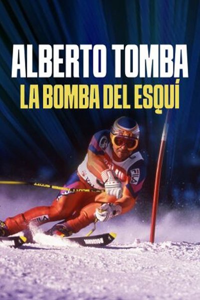 Póster de Alberto Tomba: vincere in salita