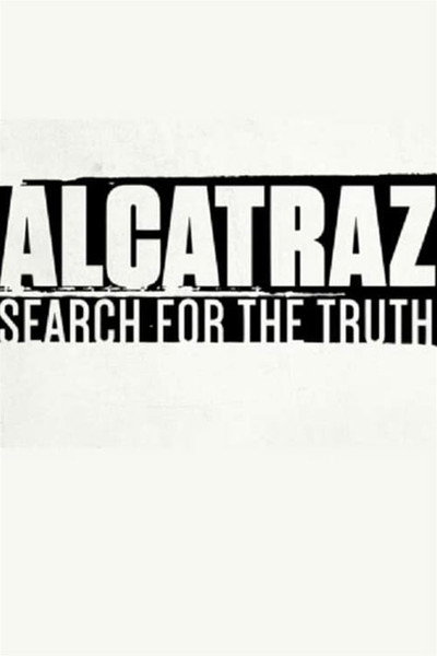 Póster de Alcatraz: En busca de la verdad
