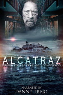 Póster de Alcatraz Prison Escape: Deathbed Confession