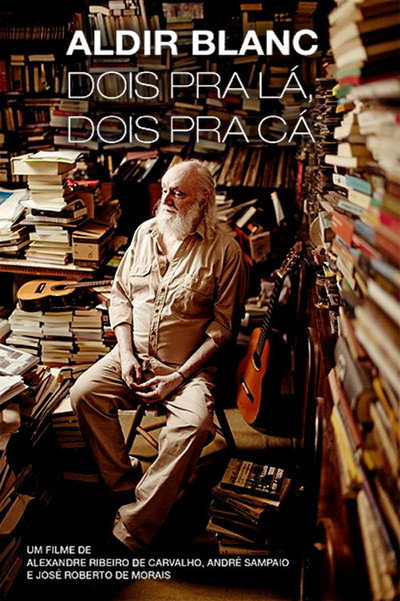 Póster de Aldir Blanc: Dois pra lá, Dois pra cá