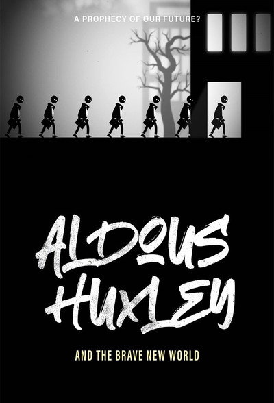 Póster de Aldous Huxley and the Brave New World