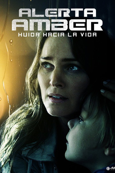 Póster de Alerta Amber: Huida hacia la vida