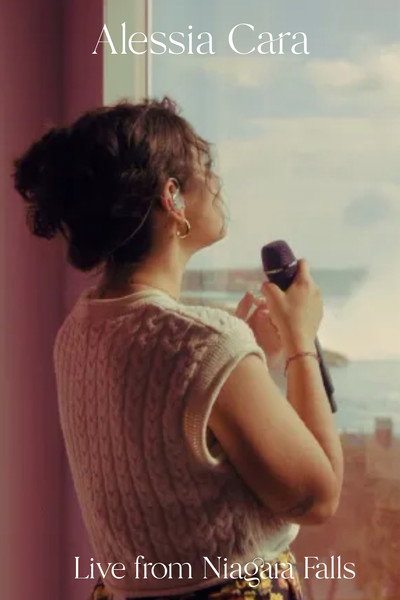 Póster de Alessia Cara Live from Niagara Falls
