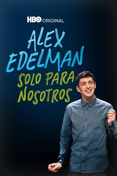 Póster de Alex Edelman: Just for Us