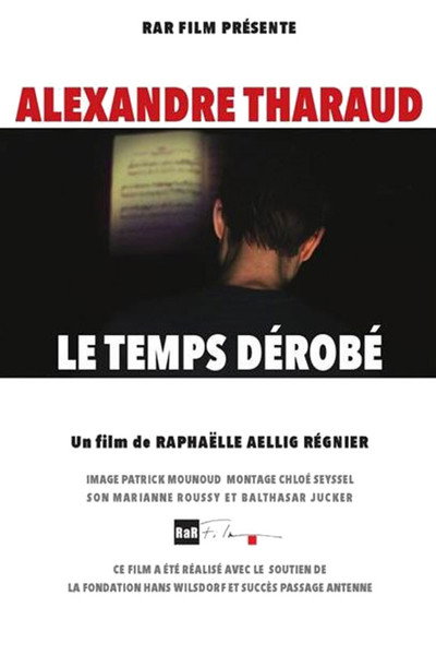 Póster de Alexandre Tharaud: Le temps dérobé