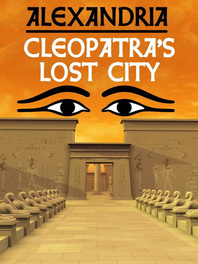 Póster de Alexandria: Cleopatra's Lost City