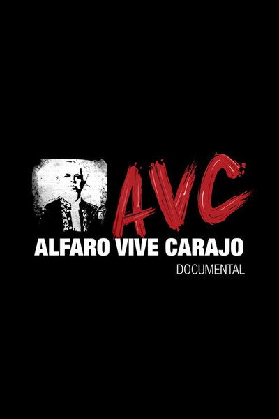 Póster de Alfaro Vive Carajo