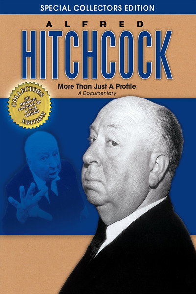 Póster de Alfred Hitchcock: More Than Just a Profile