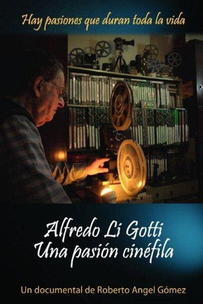Póster de Alfredo Li Gotti Una pasión cinéfila