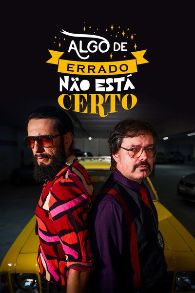 Póster de Algo de errado não está certo
