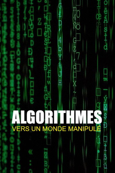 Póster de Algorithmes - vers un monde manipulé