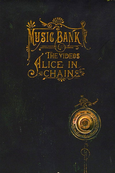 Póster de Alice in Chains: Music Bank - The Videos