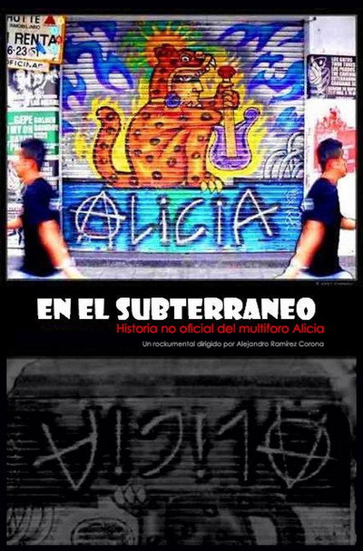 Póster de Alicia en el subterráneo: Historia no oficial del multiforo Alicia