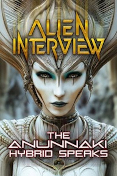 Póster de Alien Interview: The Anunnaki Hybrid Speaks