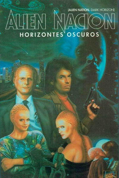 Póster de Alien nación: Horizontes oscuros
