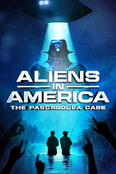 Póster de Aliens in America: The Pascagoula Case