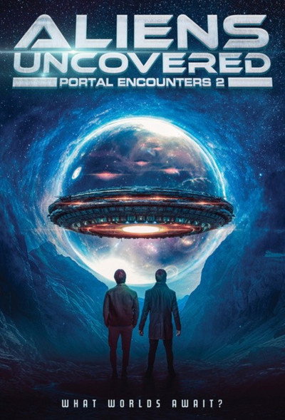 Póster de Aliens Uncovered: Portal Encounters 2