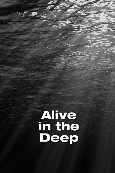 Póster de Alive in the Deep