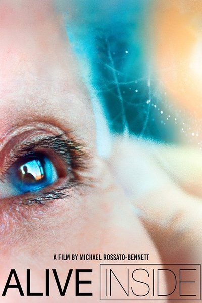 Póster de Alive Inside: A Story of Music and Memory