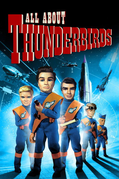 Póster de All About 'Thunderbirds'