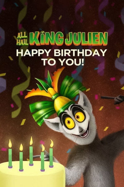 Póster de All Hail King Julien: Happy Birthday to You!