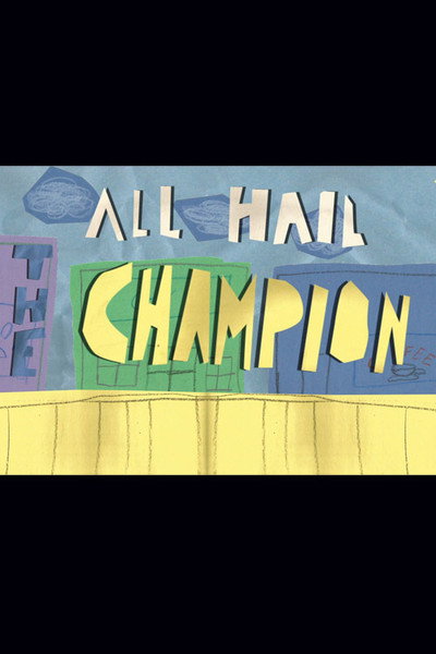 Póster de All Hail the Champion