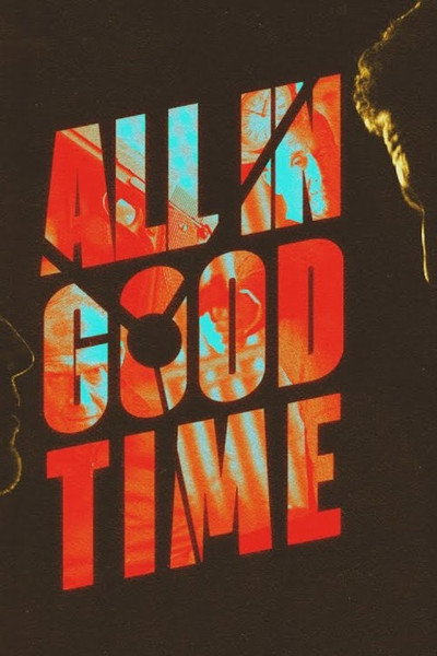 Póster de All in Good Time