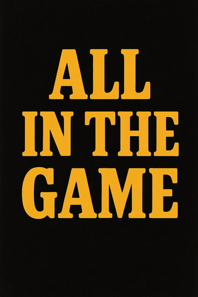 Póster de All in the Game
