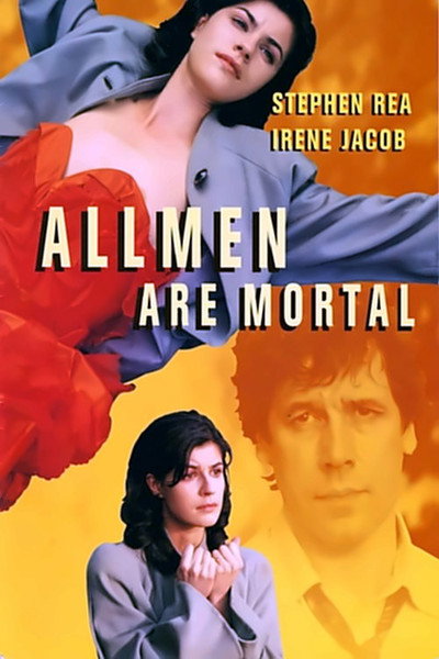 Póster de All Men Are Mortal