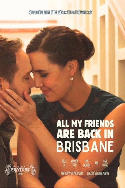 Póster de All My Friends Are Back in Brisbane