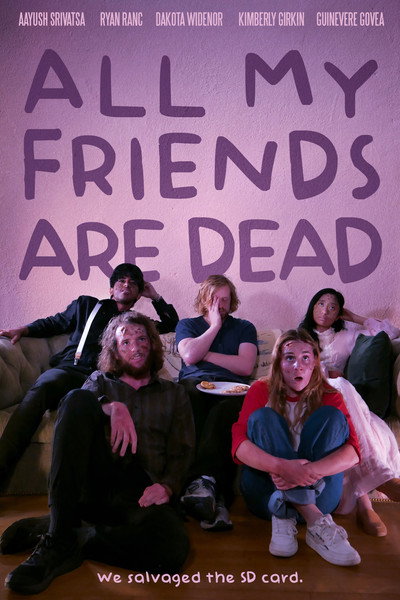 Póster de All My Friends Are Dead
