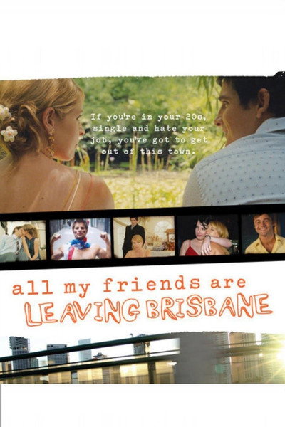 Póster de All My Friends Are Leaving Brisbane
