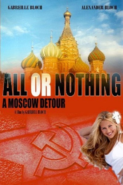 Póster de All or Nothing: A Moscow Detour