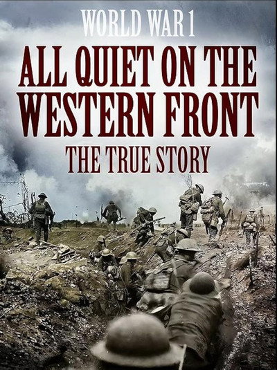 Póster de All Quiet on the Western Front: The True Story