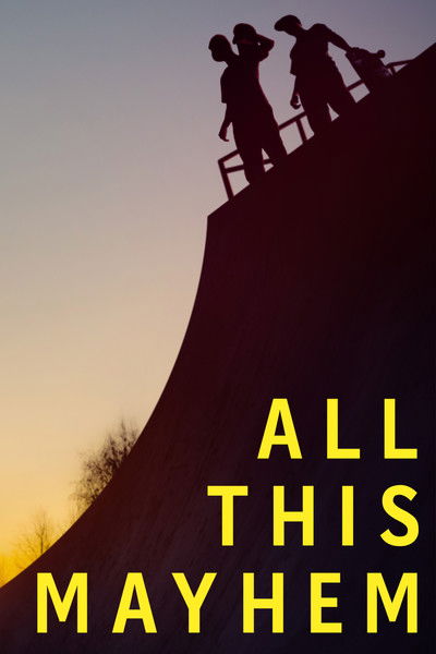 Póster de All This Mayhem