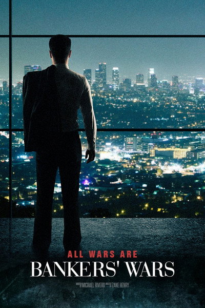 Póster de All Wars Are Bankers' Wars