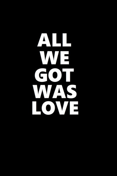 Póster de All We Got Was Love